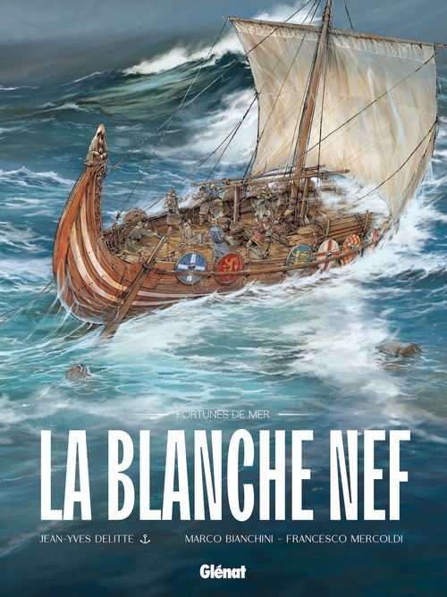 ebook cover of La Blanche Nef, by Marco Bianchini, Francesco Mercoldi