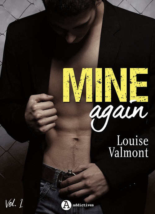 Couverture ebook de Mine Again - Vol. 1, de Louise Valmont