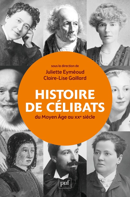 Couverture ebook de Histoire de célibats (Du Moyen Âge au XXe siècle), de Juliette Eyméoud, Claire-Lise Gaillard