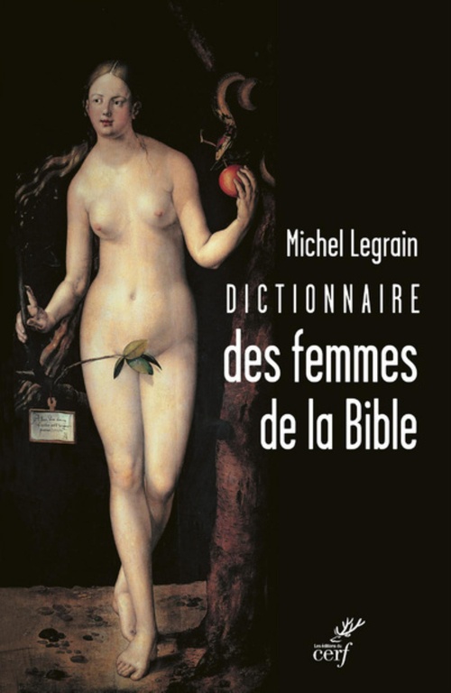 Couverture ebook de DICTIONNAIRE DES FEMMES DE LA BIBLE, de Michel Legrain