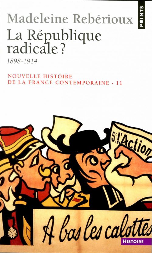 Couverture ebook de La République radicale ? (1899-1914), de Madeleine Rebérioux