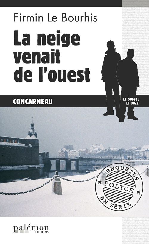 ebook cover of La neige venait de l'ouest, by Firmin Le bourhis
