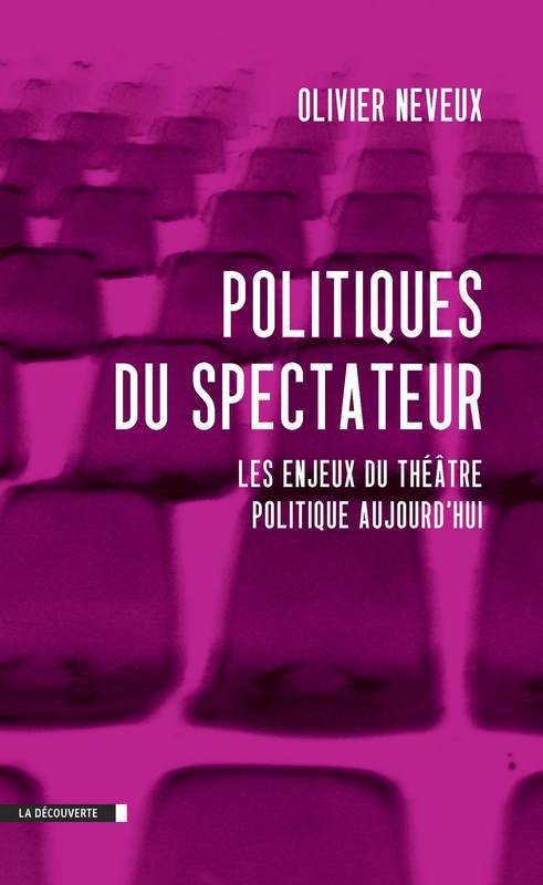 Couverture ebook de Politiques du spectateur, de Olivier Neveux