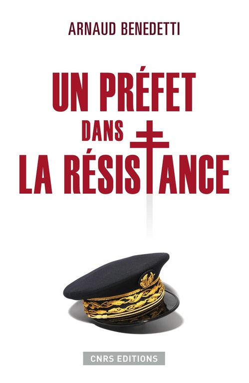 ebook cover of Un préfet dans la résistance, by Arnaud Benedetti
