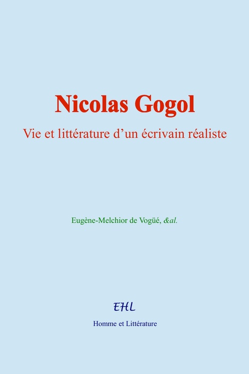 Couverture ebook de Nicolas Gogol, de &Al. Eugene-Melchior De Vogue
