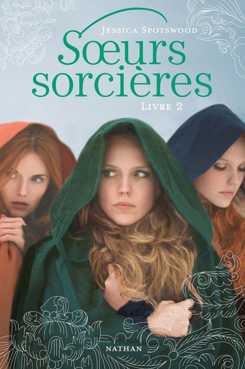 ebook cover of Soeurs sorcières T2, by Jessica Spotswood