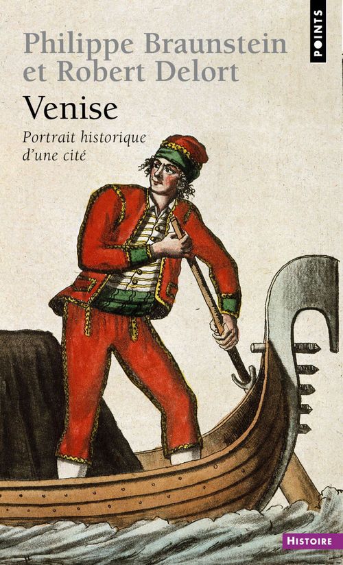 Couverture ebook de Venise. Portrait historique d'une cité, de Braunstein/Delort