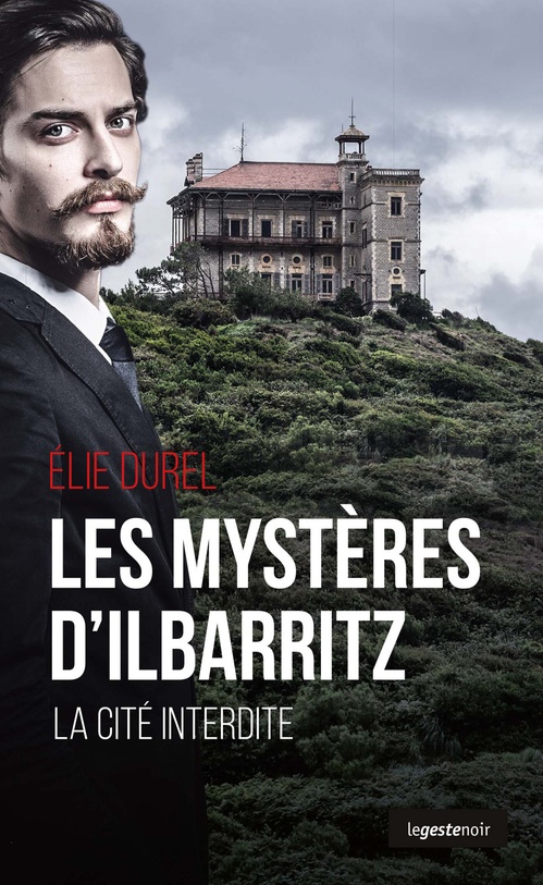 ebook cover of Les mystères d'Ilbarritz, by Élie Durel