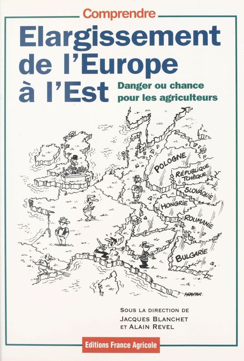 ebook cover of Élargissement de l'Europe à l'Est : danger ou chance pour les agriculteurs ?, by Blanchet
