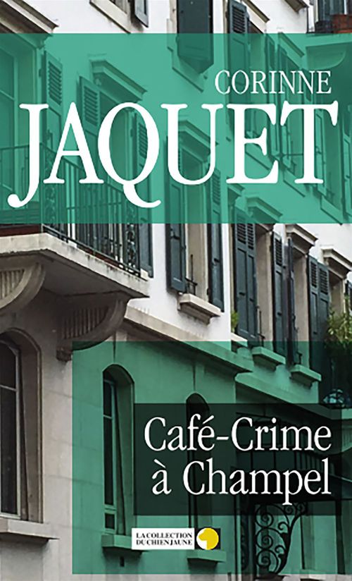 ebook cover of Café-Crime à Champel, by Corinne Jaquet