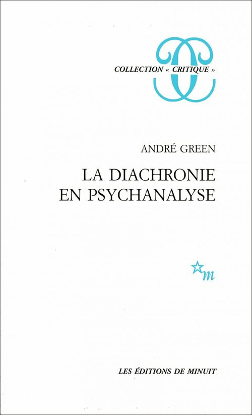 Couverture ebook de La Diachronie en psychanalyse, de André Green