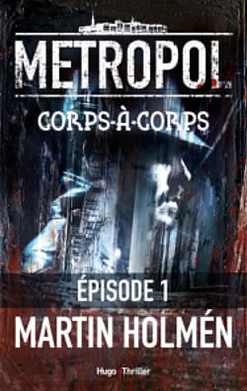 ebook cover of Corps à corps Episode 1, by Martin Holmen