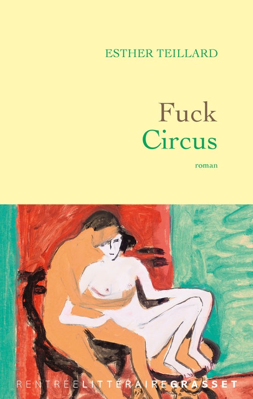 ebook cover of Fuck Circus, by Esther Teillard