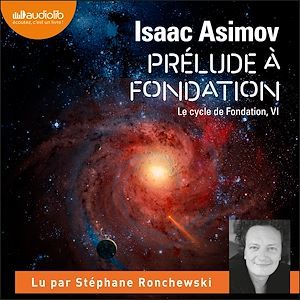 audiobook cover of Prélude à Fondation, by Isaac Asimov