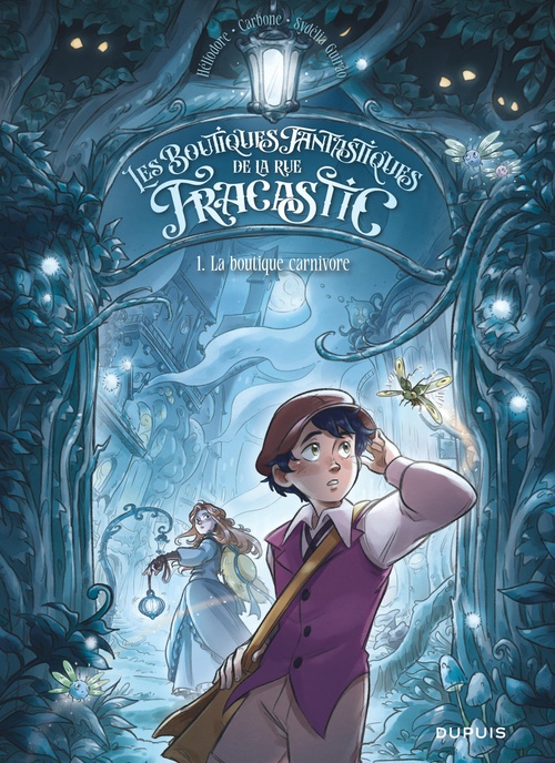 Couverture ebook de Les boutiques fantastiques de la rue Fracastic - Tome 1 - La boutique carnivore, de Carbone, Sydelia Guirao