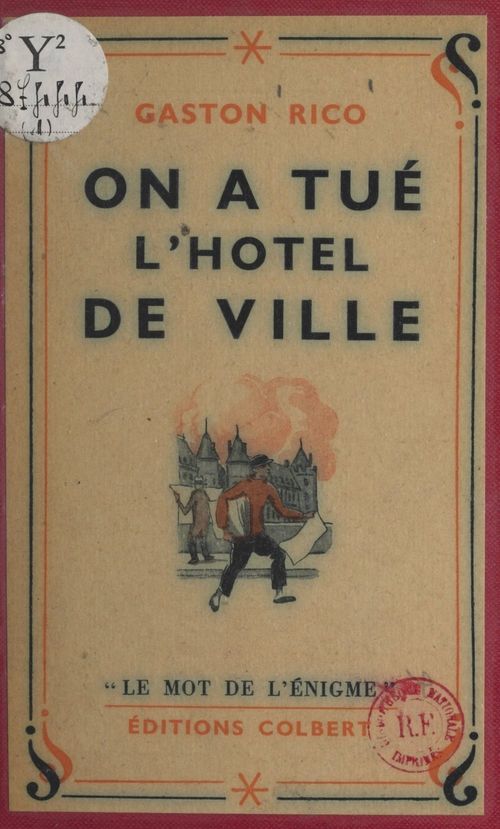Couverture ebook de On a tué l'hôtel de ville, de Gaston Rico