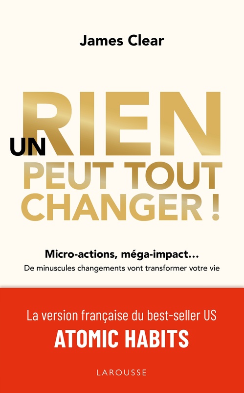 ebook cover of Un rien peut tout changer, by James Clear
