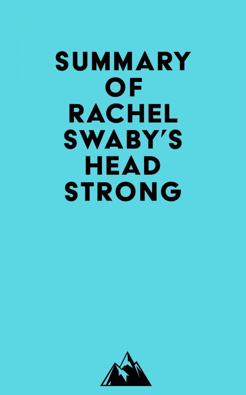 ebook cover of Summary of Rachel Swaby's Headstrong, by Everest Media