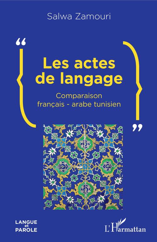 Couverture ebook de Les actes de langage, de Salwa Zamouri