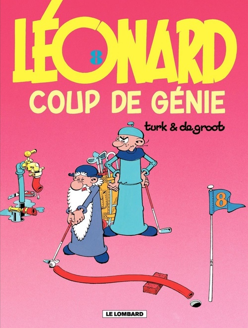 Couverture ebook de Léonard - Tome 08 - Coup de génie, de Bob de Groot, Turk