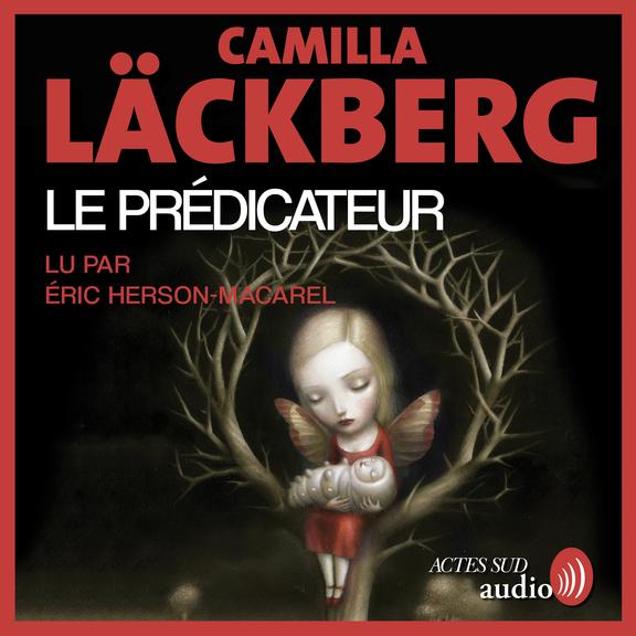 audiobook cover of Le Prédicateur, by Camilla Lackberg