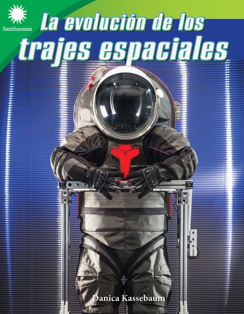 Couverture ebook de La evolución de los trajes espaciales, de Danica Kassebaum