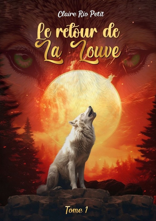 Couverture ebook de Le retour de la louve, de Claire RIO PETIT