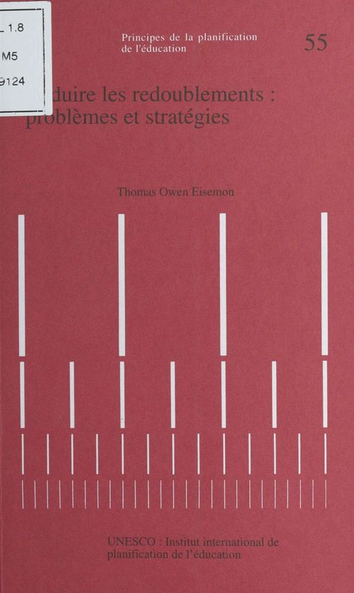 ebook cover of Réduire les redoublements : Problèmes et stratégies, by Institut International De Planification, Thomas Owen Eiusemon