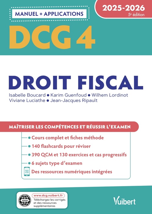 ebook cover of DCG 4 - Droit fiscal : Manuel et Applications 2025-2026, by Karim Guenfoud, Wilhem Lordinot, Jean-Jacques Ripault, Viviane Luciathe, Isabelle Boucard