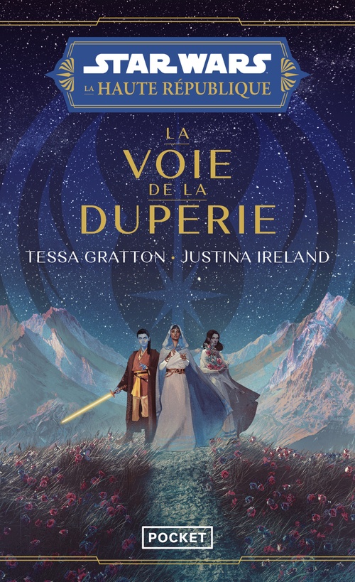 ebook cover of Star Wars La Haute République - La voie de la duperie, by Tessa Gratton, Justina Ireland