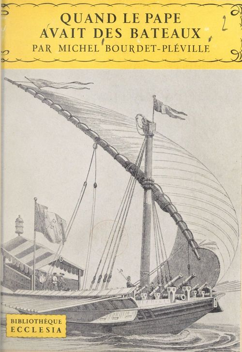 ebook cover of Quand le Pape avait des bateaux, by Michel Bourdet-Pleville