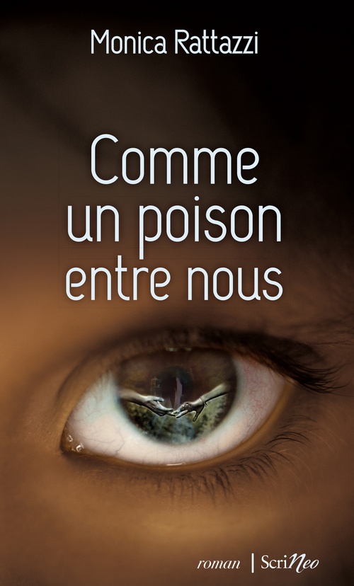 ebook cover of Comme un poison entre nous, by Monica Rattazzi
