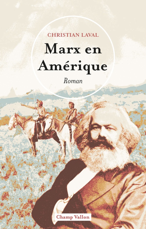 Couverture ebook de Marx en Amérique, de Christian Laval