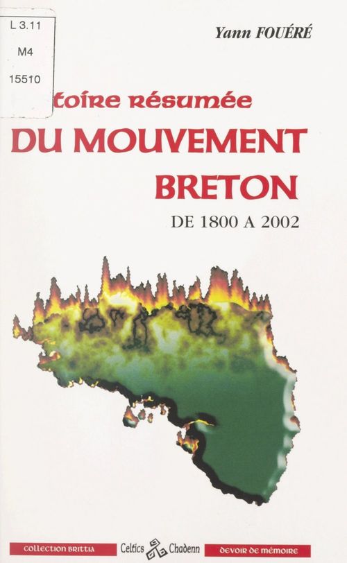 Couverture ebook de Histoire résumée du Mouvement breton, de 1800 à 2002, de Yann Fouere