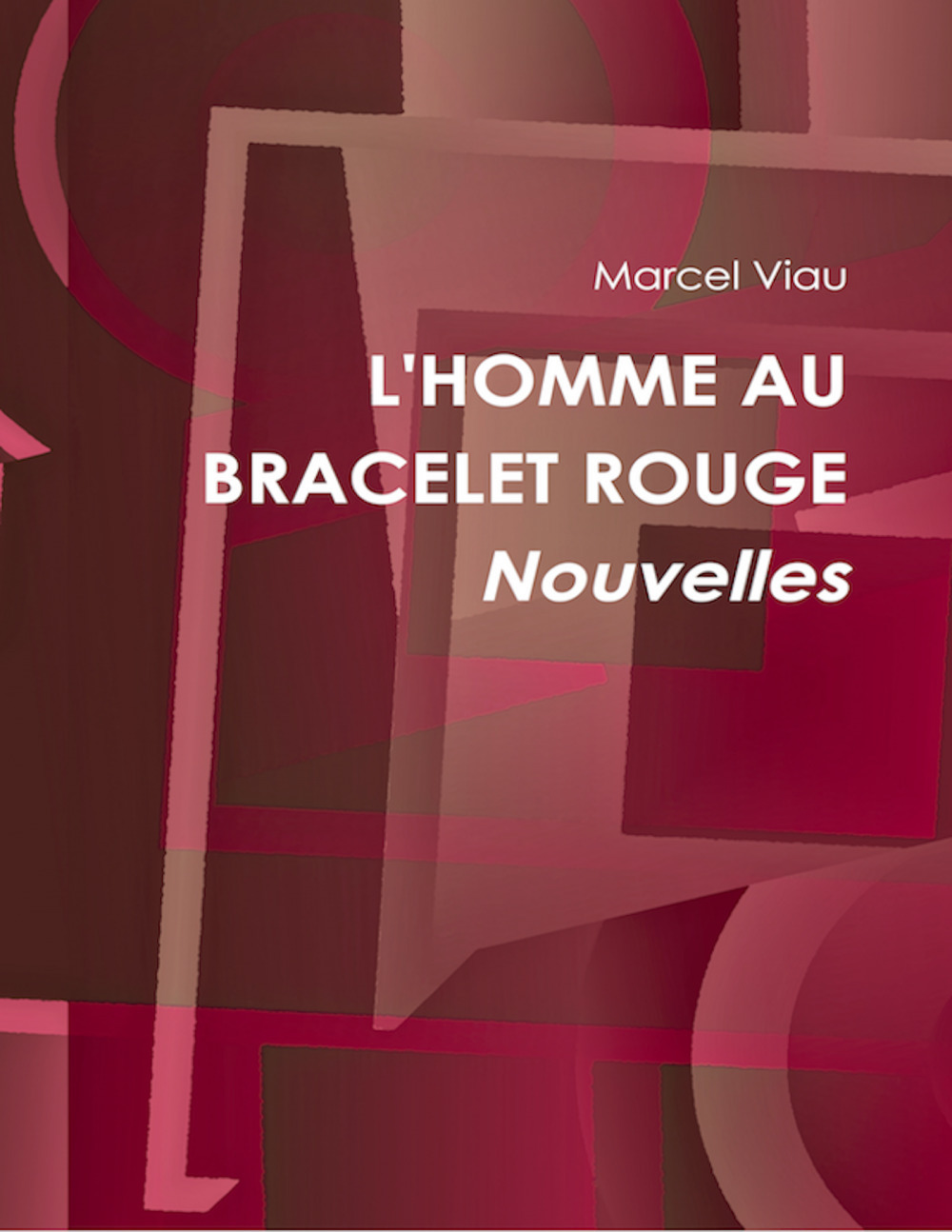 Couverture ebook de L'homme au bracelet rouge, de Marcel Viau