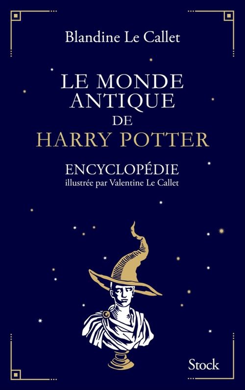 Couverture ebook de Le monde antique de Harry Potter, de Blandine Le Callet