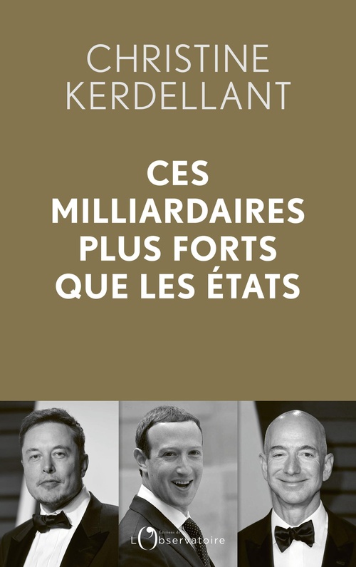 ebook cover of Ces milliardaires plus forts que les États, by Christine Kerdellant