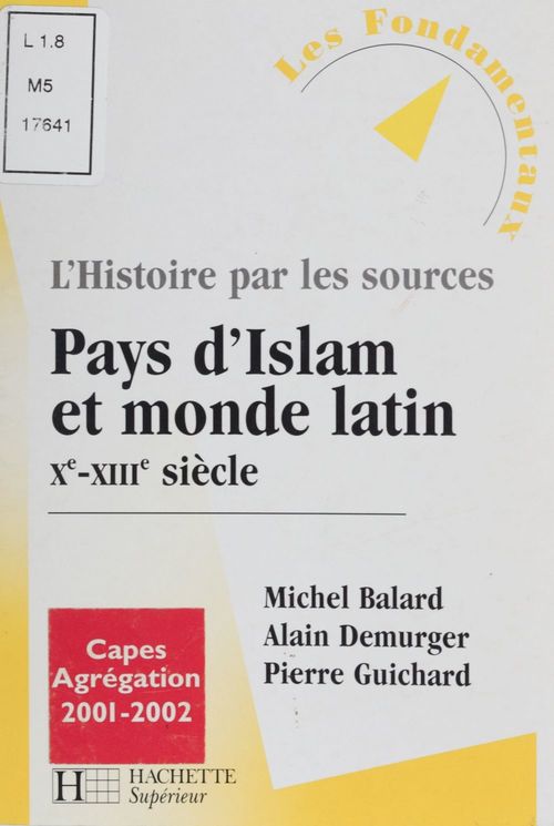 ebook cover of Pays d'Islam et le monde latin (Xe-XIIIe siècle), by Martine Balard