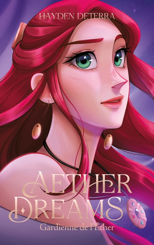 Couverture ebook de Aether Dreams - Gardienne de l'Éther, de Hayden Deterra