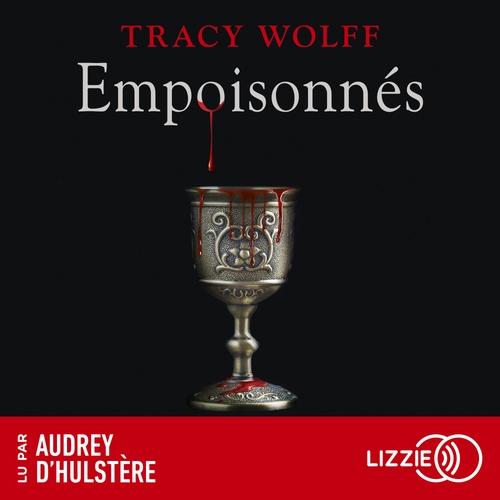 Couverture audiobook de Assoiffés - Tome 5 Empoisonnés, de Tracy Wolff