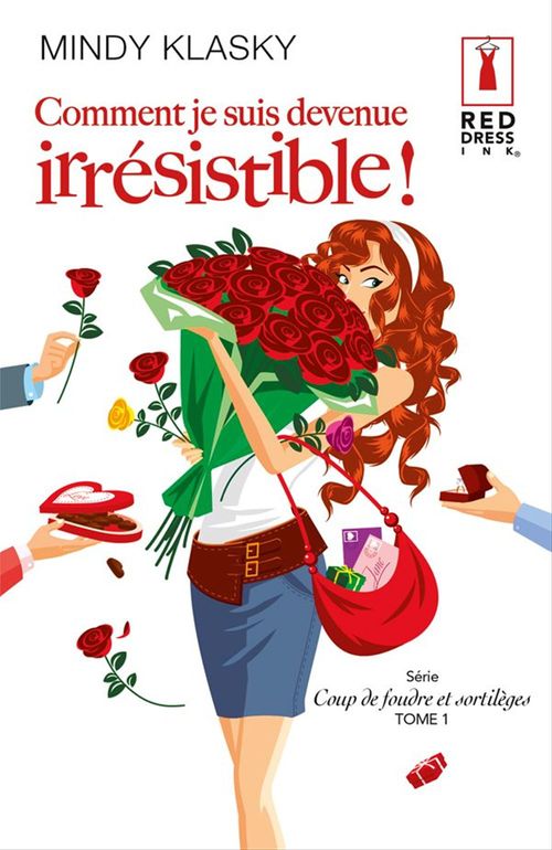 ebook cover of Comment je suis devenue irrésistible, by Mindy Klaksy