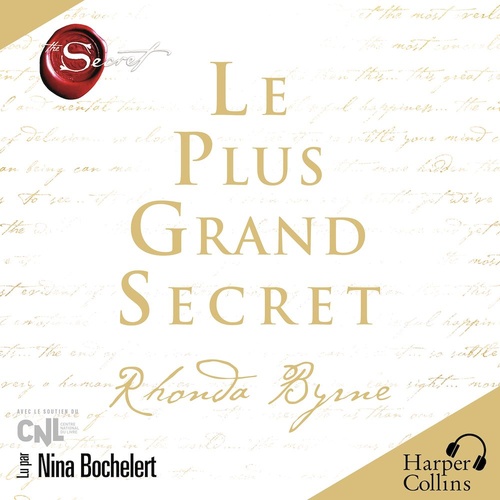 Couverture audiobook de Le Plus Grand Secret, de Rhonda Byrne
