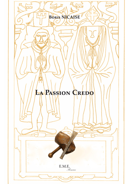 Couverture ebook de La Passion Credo, de Boris Nicaise