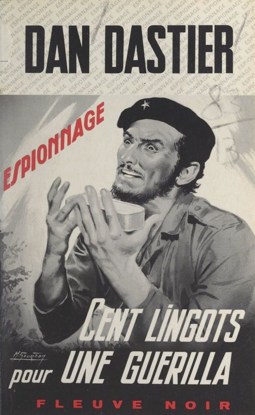 Couverture ebook de Cent lingots pour une guérilla, de Dan Dastier