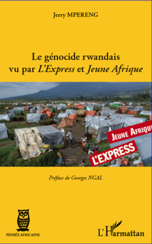 ebook cover of Le génocide rwandais vu par L'Express et Jeune Afrique, by Jerry Mpereng