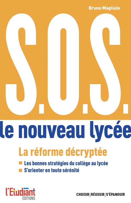 ebook cover of S.O.S. Le nouveau lycée - La réforme décryptée, by Bruno Magliulo