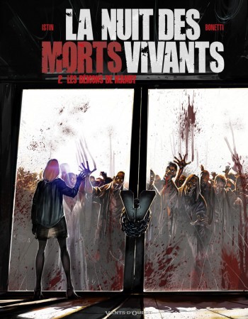 Couverture ebook de La Nuit des morts-vivants - Tome 02, de Jean-Luc Istin, Elia Bonetti