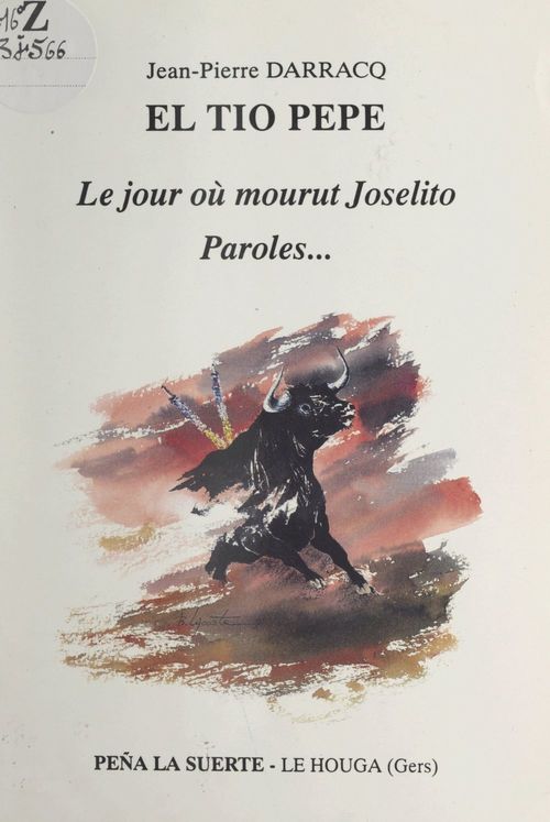ebook cover of Le jour où mourut Joselito, by Jean-Pierre Darracq (El Tio Pepe)