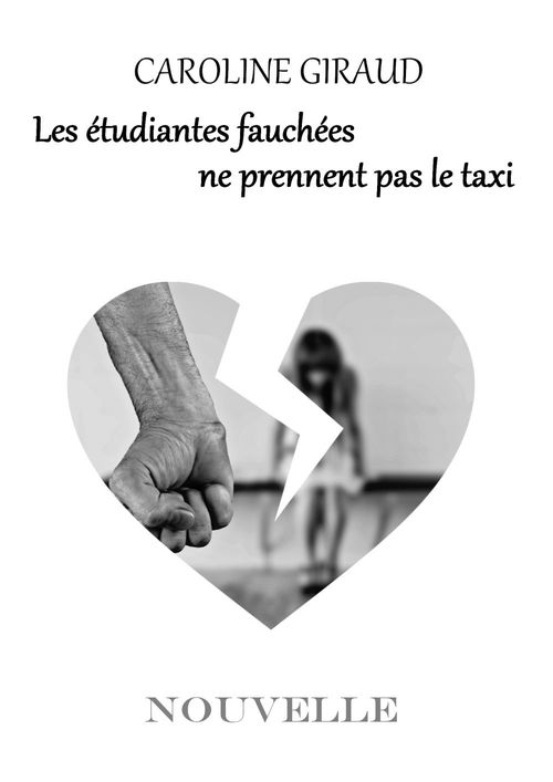 Couverture ebook de Les étudiantes fauchées ne prennent pas le taxi, de Caroline Giraud
