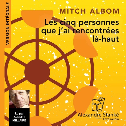 audiobook cover of Les cinq personnes que j'ai rencontées là-haut, by Mitch Albom